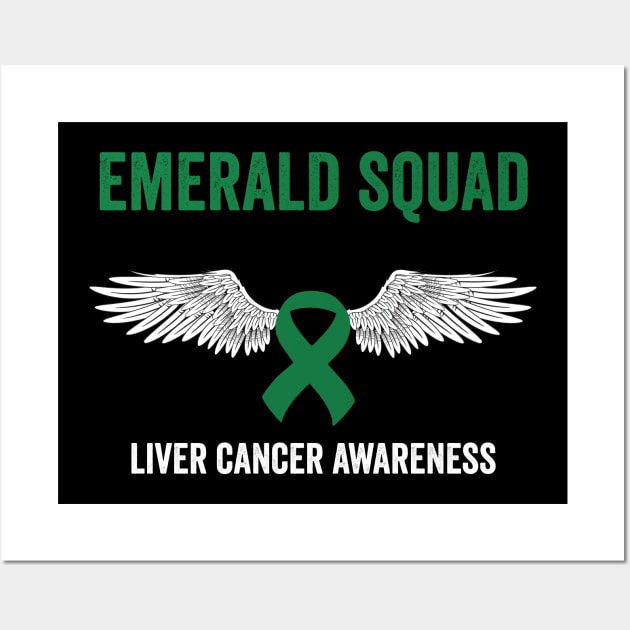 Emerald Squad - Liver cancer awareness month Wall Art by Merchpasha1